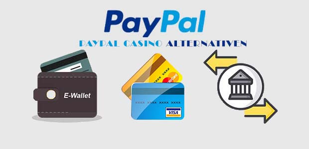 PayPal Casino Alternativen